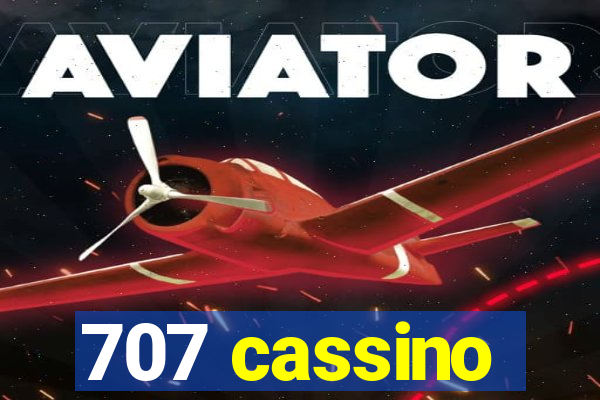 707 cassino